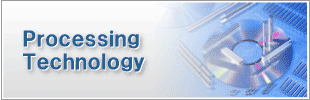 Processing Technology